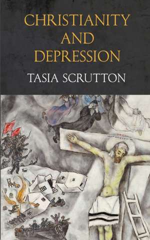 Christianity and Depression de Tasia Scrutton