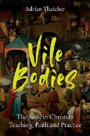 Vile Bodies de Adrian Thatcher