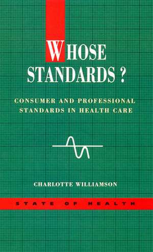 Whose Standards? de WILLIAMSON