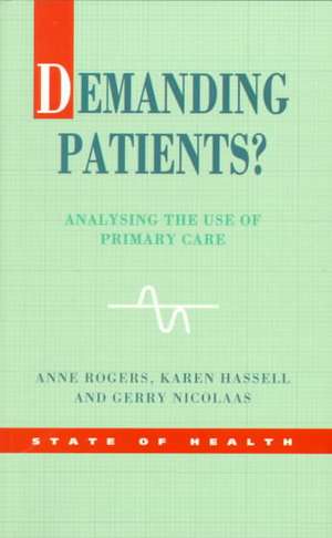 Demanding Patients? de Anne Rogers