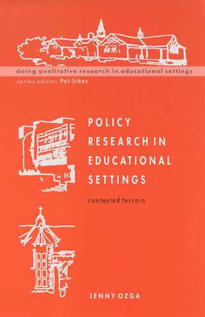 Policy Research in Educational Settings de Jenny Ozga