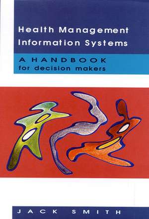 Health Management Information Systems de Jack Smith