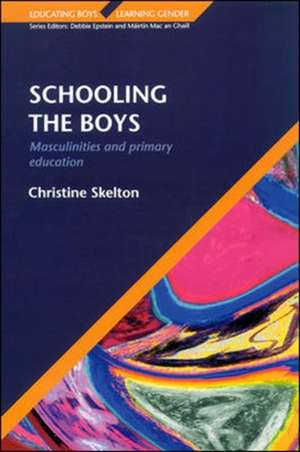 SCHOOLING THE BOYS de Christine Skelton