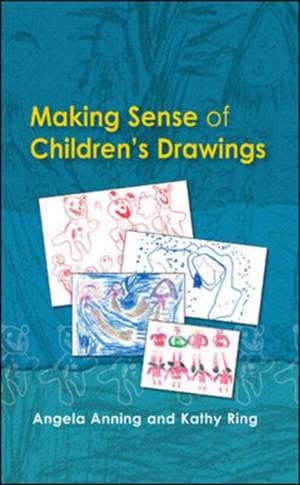 Making Sense of Children's Drawings de Angela Anning