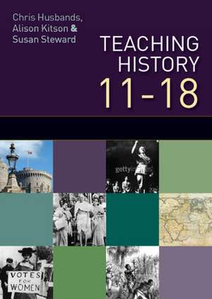 Teaching and Learning History de Chris Husbands
