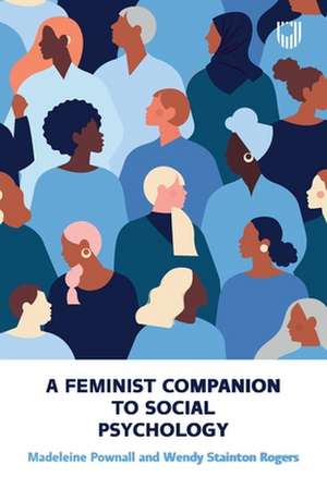 A Feminist Companion to Social Psychology de Madeleine Pownall