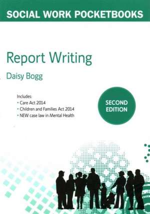 The Pocketbook Guide to Report Writing de Daisy Bogg