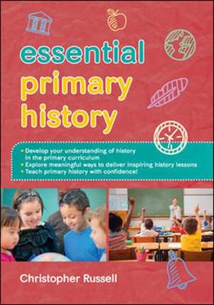 Essential Primary History de Christopher Russell