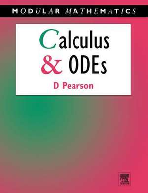 Calculus and Ordinary Differential Equations de David Pearson