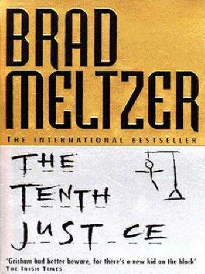 Meltzer, B: The Tenth Justice de Brad Meltzer