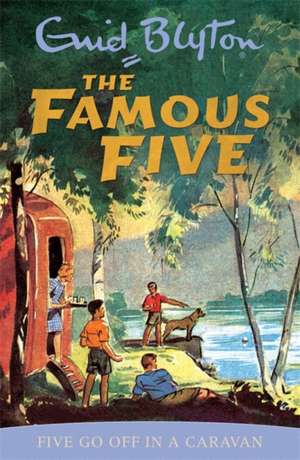 Famous Five: Five Go Off In A Caravan de Enid Blyton