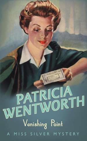 Vanishing Point de Patricia Wentworth