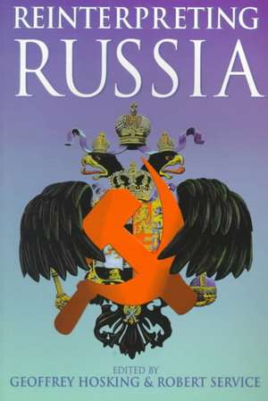 Reinterpreting Russia de Robert Service