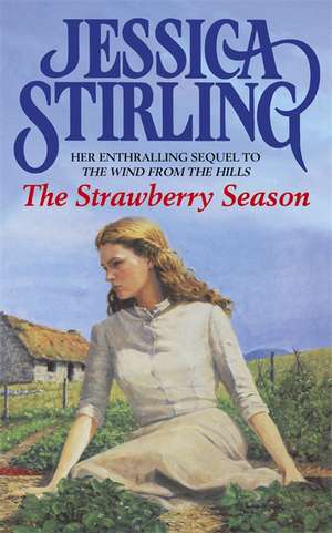 The Strawberry Season de Jessica Stirling