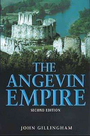 The Angevin Empire de John Gillingham