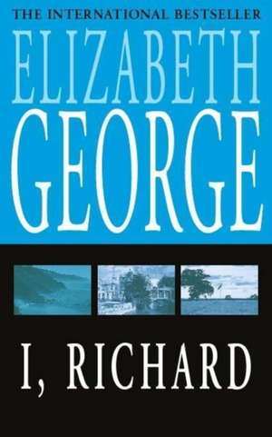 I, Richard de Elizabeth George