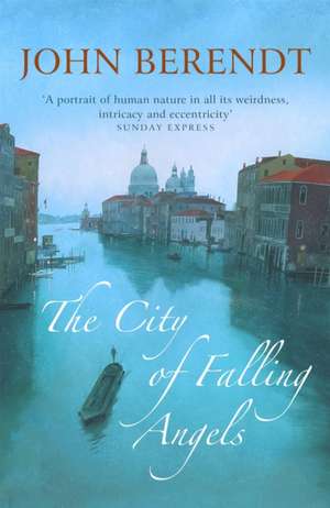 The City of Falling Angels de John Berendt