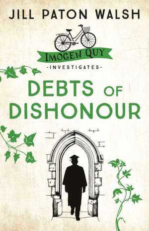 Debts of Dishonour de Jill Paton Walsh