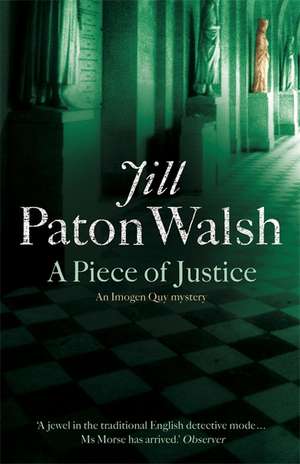 A Piece of Justice de Jill Paton Walsh