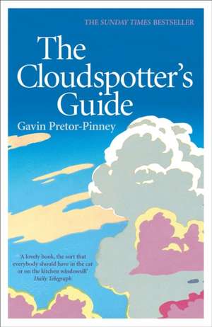 The Cloudspotter's Guide de Gavin Pretor-Pinney