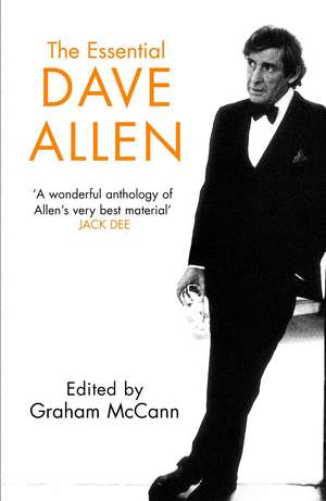 The Essential Dave Allen de Graham Mccann