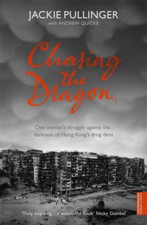 Chasing the Dragon de Andrew Quicke