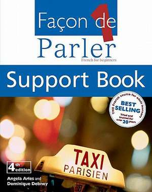 Facon de Parler 1 - CD and Support Book Pack - 4th Edition: French for Beginners de Angela Aries