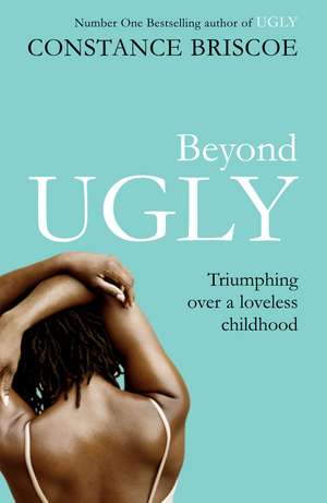 Beyond Ugly de Constance Briscoe