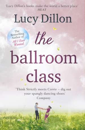 The Ballroom Class de Lucy Dillon