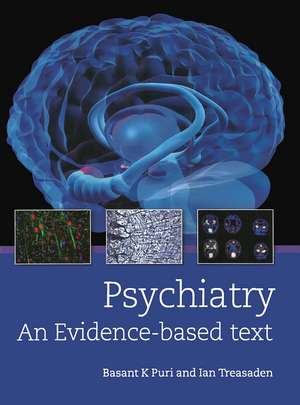 Psychiatry: An evidence-based text de Bassant Puri