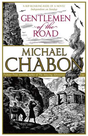 Gentlemen of the Road de Michael Chabon