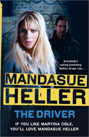 The Driver de Mandasue Heller