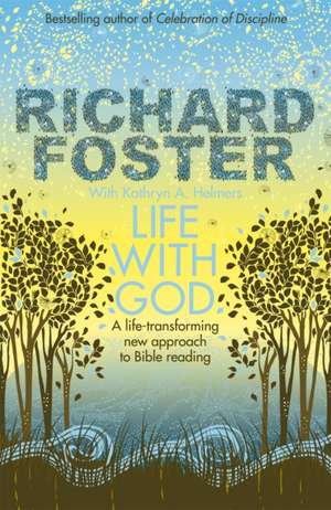 Life With God de Richard Foster