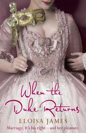 When the Duke Returns de Eloisa James