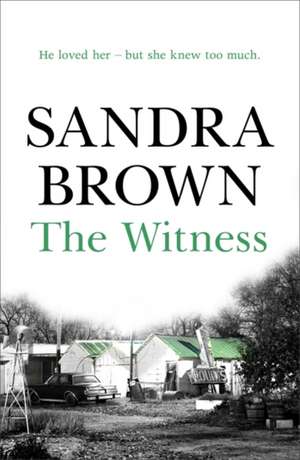 The Witness de Sandra Brown