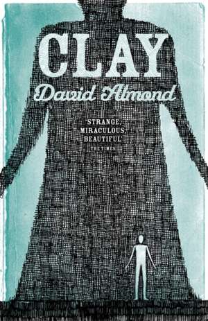 Clay de David Almond