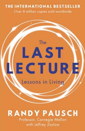 The Last Lecture de Randy Pausch