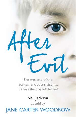 Woodrow, J: After Evil de Jane Carter Woodrow