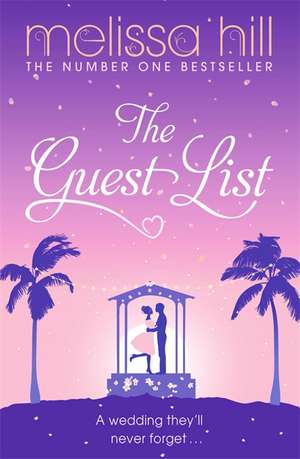 The Guest List de Melissa Hill