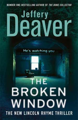 Deaver, J: Broken Window