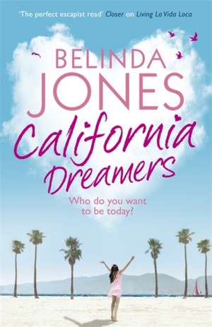 California Dreamers de Belinda Jones