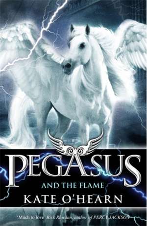 Pegasus and the Flame de Kate O'Hearn