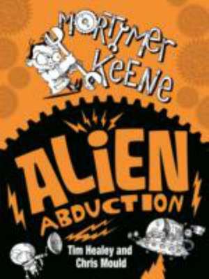 Alien Abduction de Tim Healey