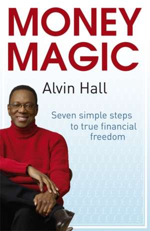 Hall, A: Money Magic de Alvin Hall