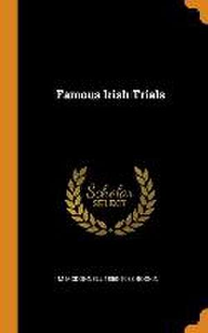 Famous Irish Trials de M. Mcdonnell Bodkin