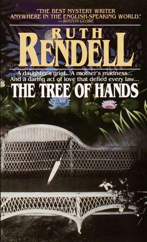 The Tree of Hands de Ruth Rendell