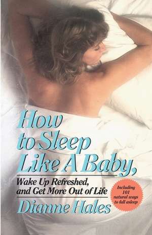 How to Sleep Like a Baby: The Video Caper de Dianne Hales