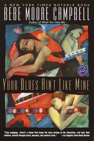 Your Blues Ain't Like Mine de Bebe Moore Campbell