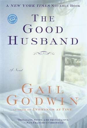 The Good Husband de Gail Godwin