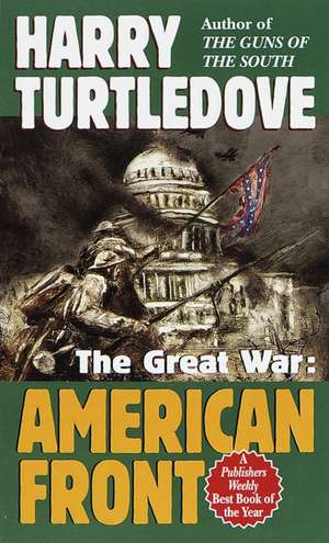 The Great War: American Front de Harry Turtledove